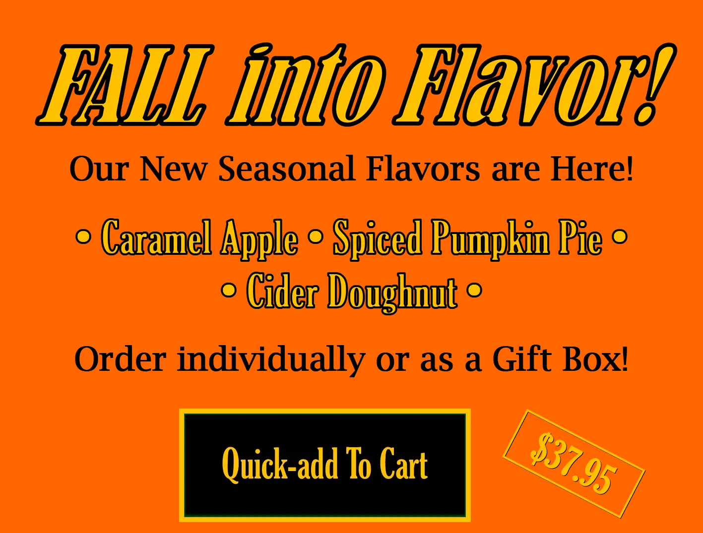 Fall into Flavor! | Our new seasonal flavors are here!